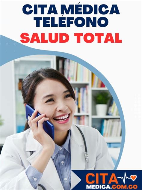 cita salud total|Cita Salud Total por Teléfono